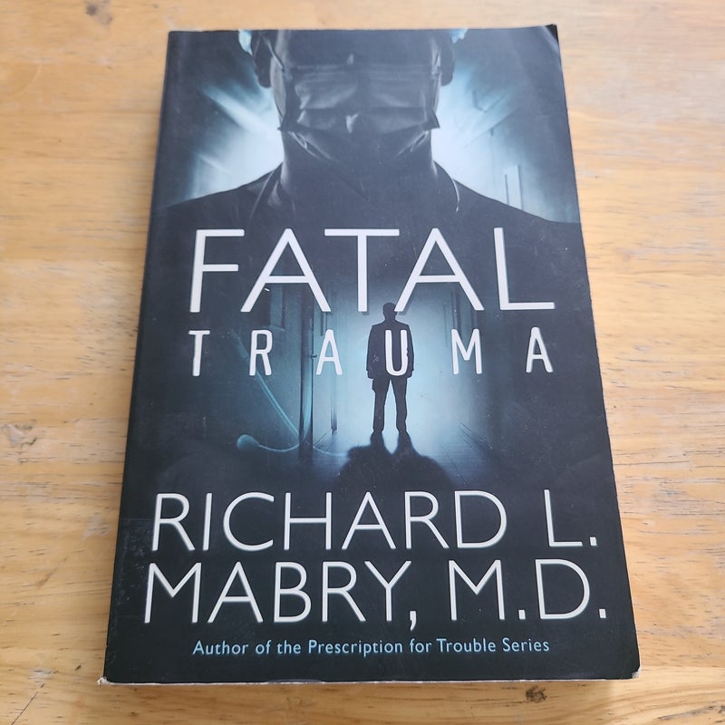 Fatal Trauma