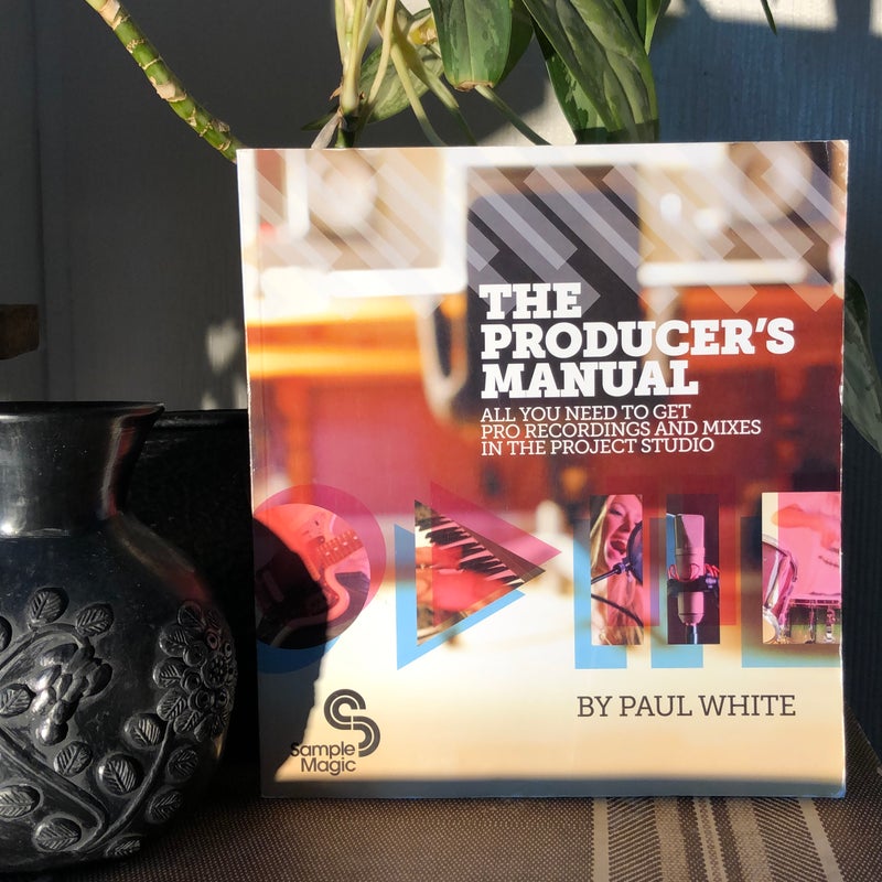 The Producer's Manual