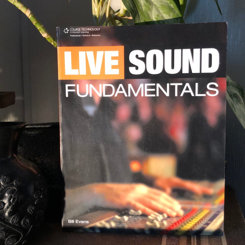 Live Sound Fundamentals