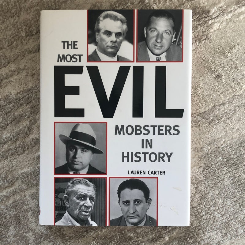 The Most Evil Mobsters in History