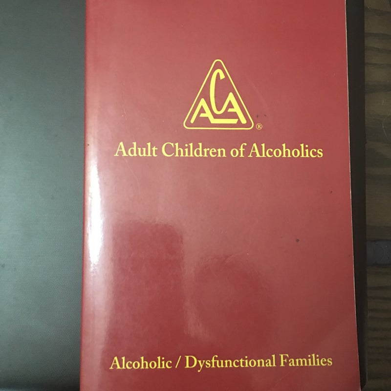 Adult Children of Alcoholics/Dysfunctional Families