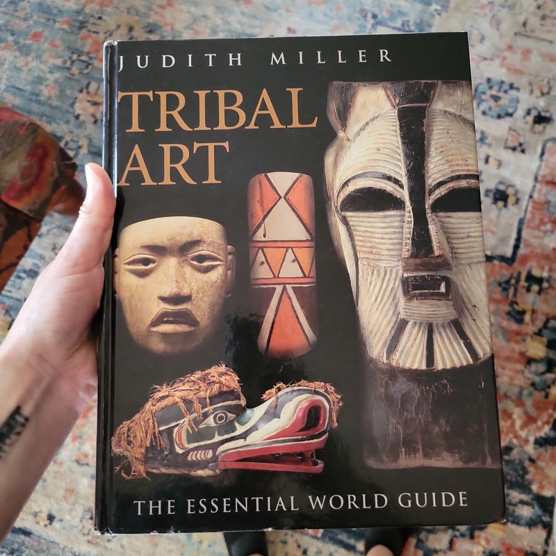 Tribal Art by Judith Miller, Hardcover | Pangobooks