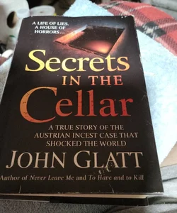 Secrets in the Cellar