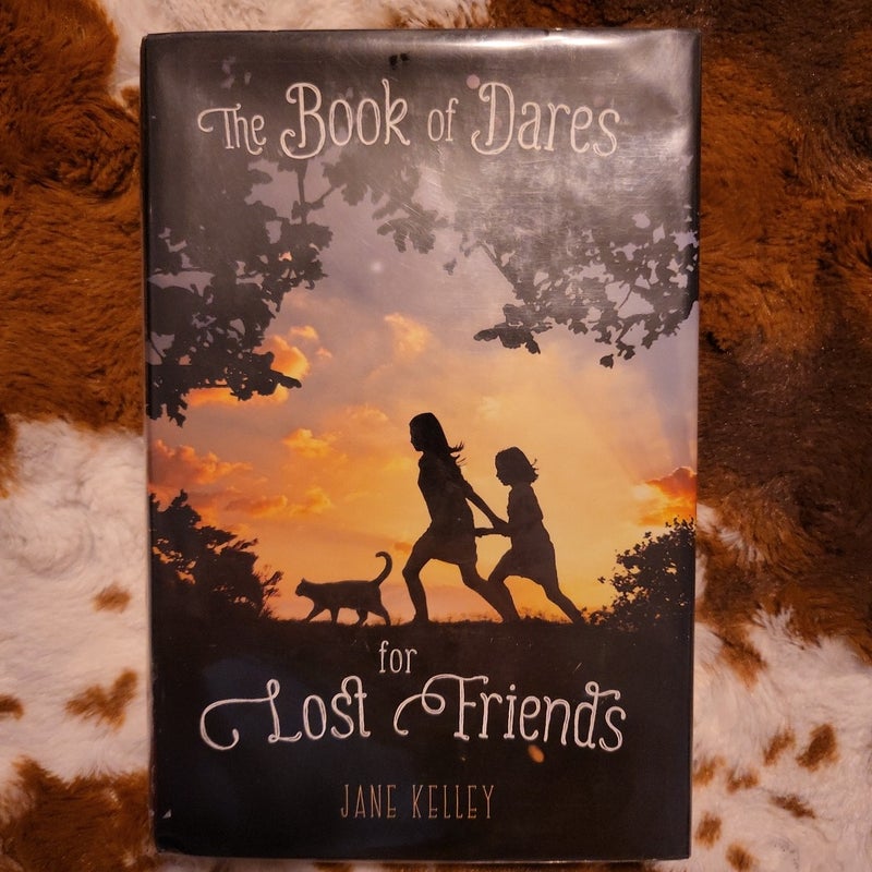 The Book of Dares for Lost Friends