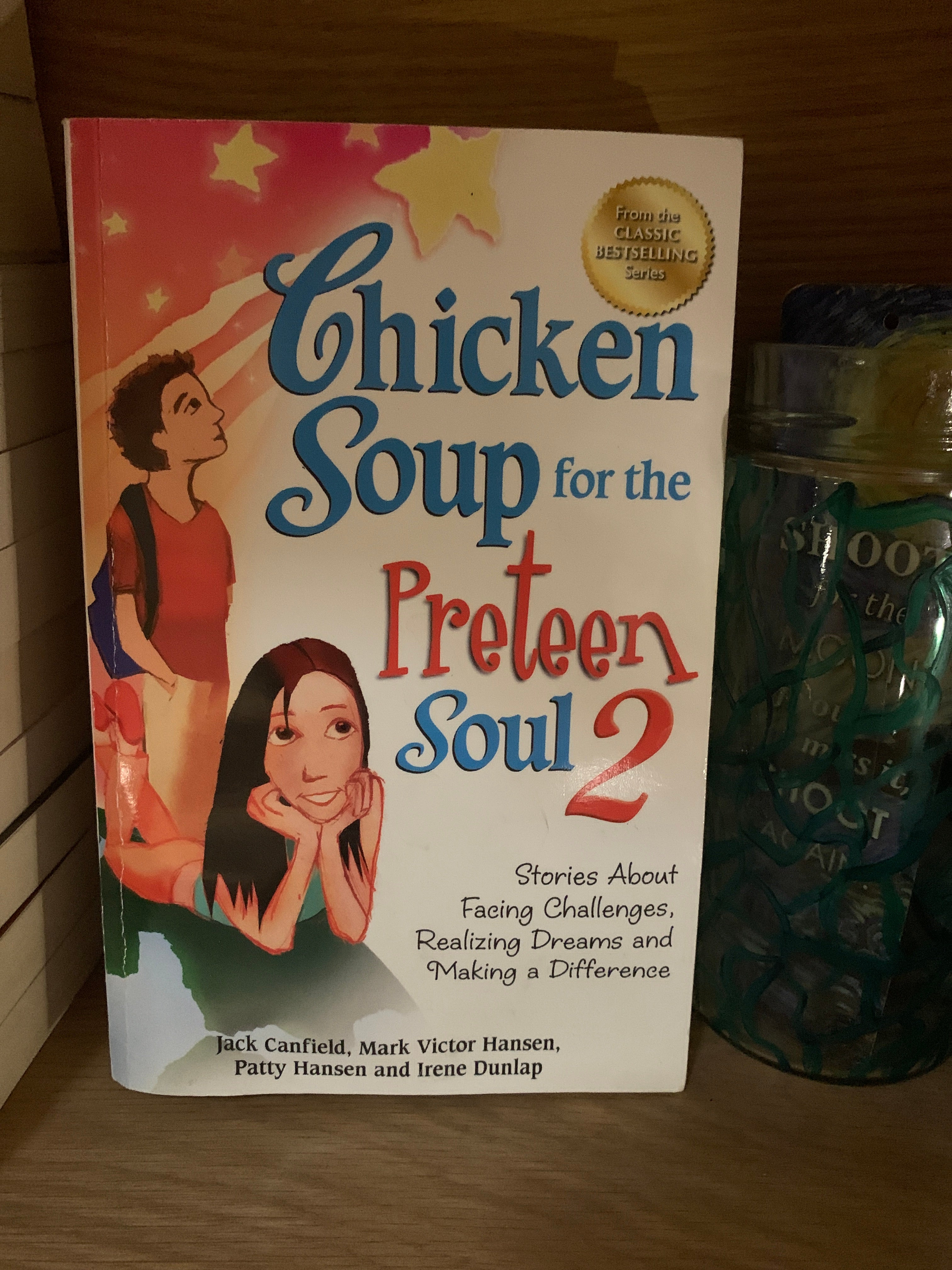 Chicken Soup for the Preteen Soul 2