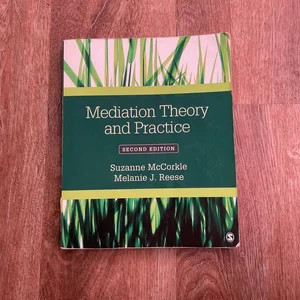 Mediation Theory and Practice