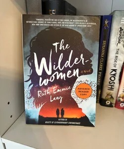The Wilderwomen (ADVANCE READER COPY) 