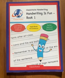 Classichoice Handwriting: Handwriting Is Fun - Book 1