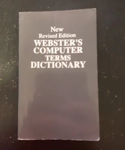 New Revised Edition Webster's Computer Terms Dictionary