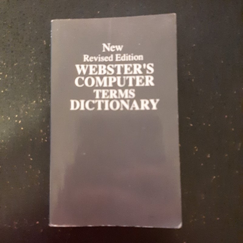 New Revised Edition Webster's Computer Terms Dictionary