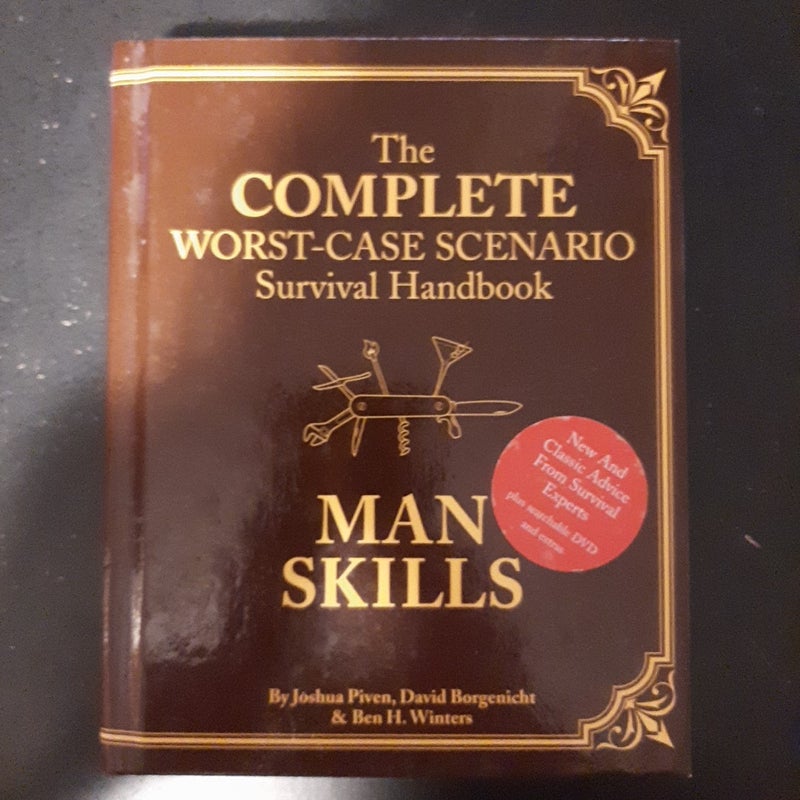 The Worst-Case Scenario Survival Handbook: Man Skills (with CD)