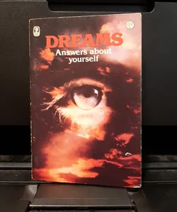 Dreams: Answers About Yourself