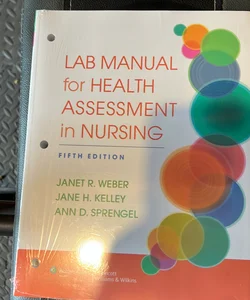 Lab Manual for Health Assessment in Nursing