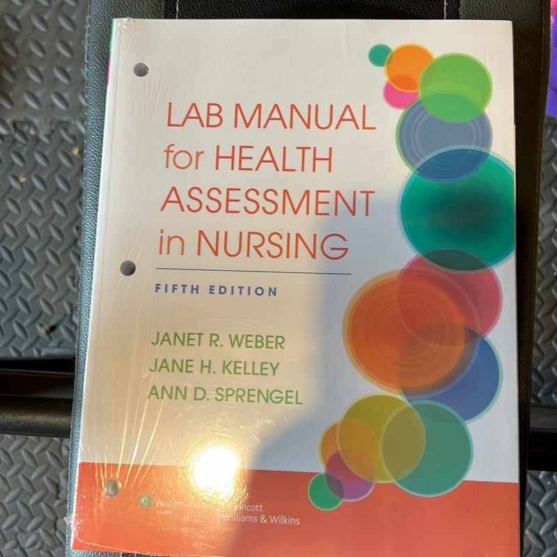 Lab Manual for Health Assessment in Nursing