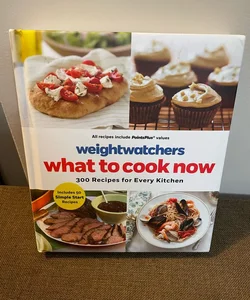 Weight Watchers What to Cook Now