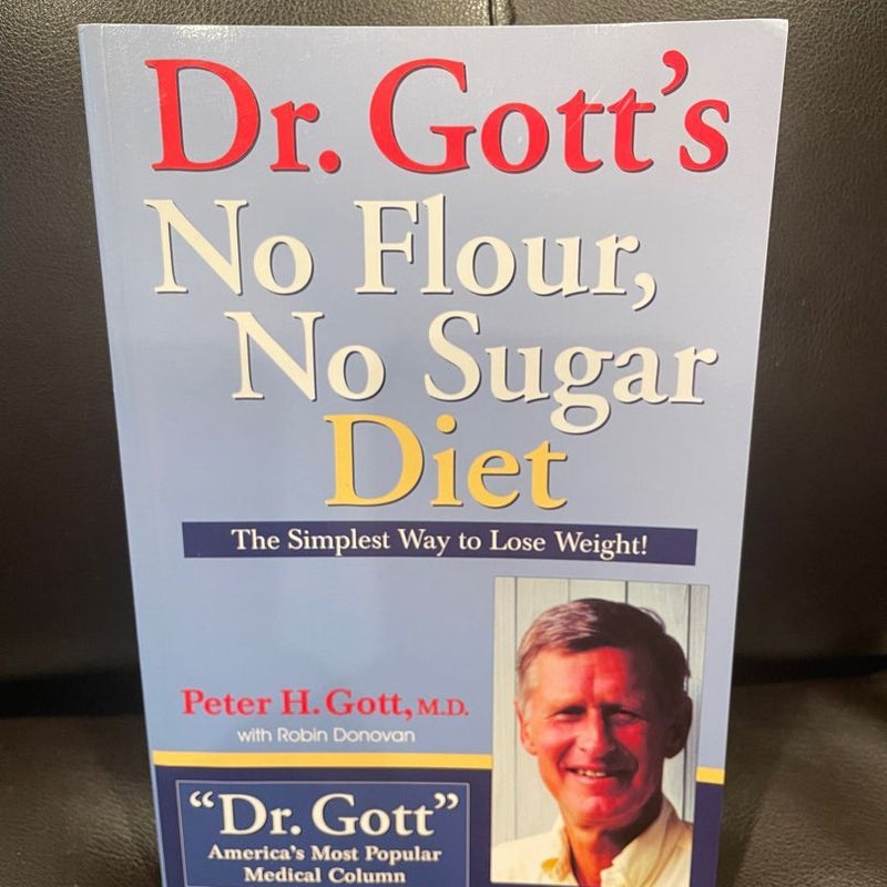 Dr. Gott's No Flour, No Sugar Diet