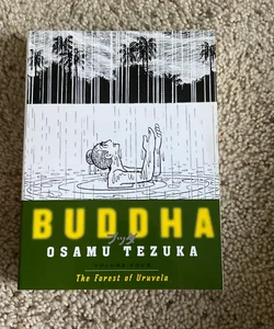 Buddha, Volume 4: the Forest of Uruvela