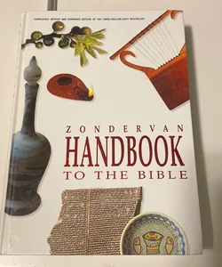 Zondervan Handbook to the Bible