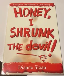 Honey, I Shrunk the Devil