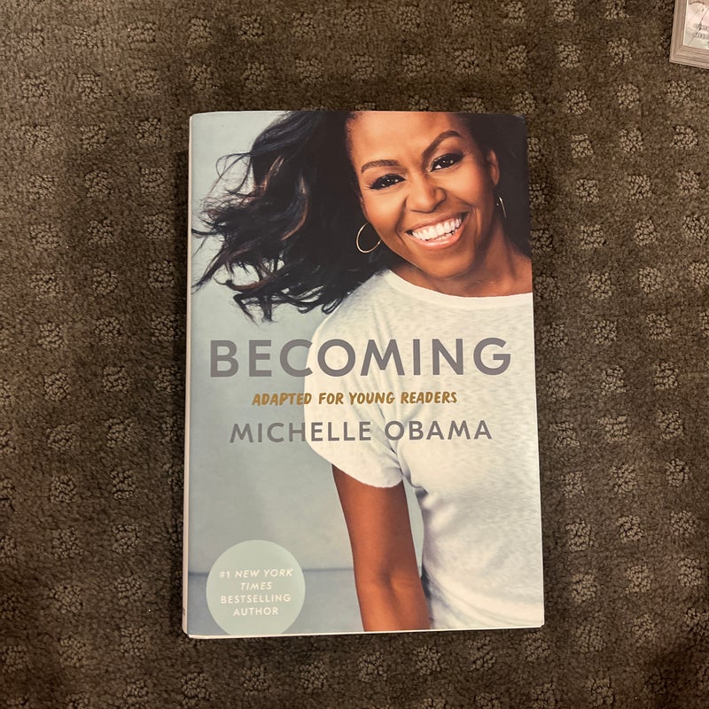 Becoming: Adapted for Young Readers