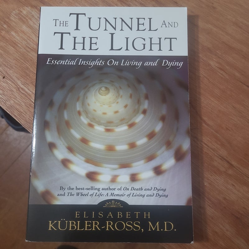 The Tunnel and the Light