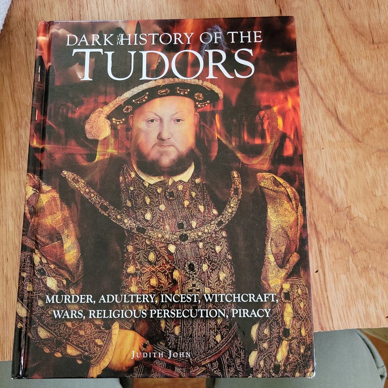 Dark History of the Tudors