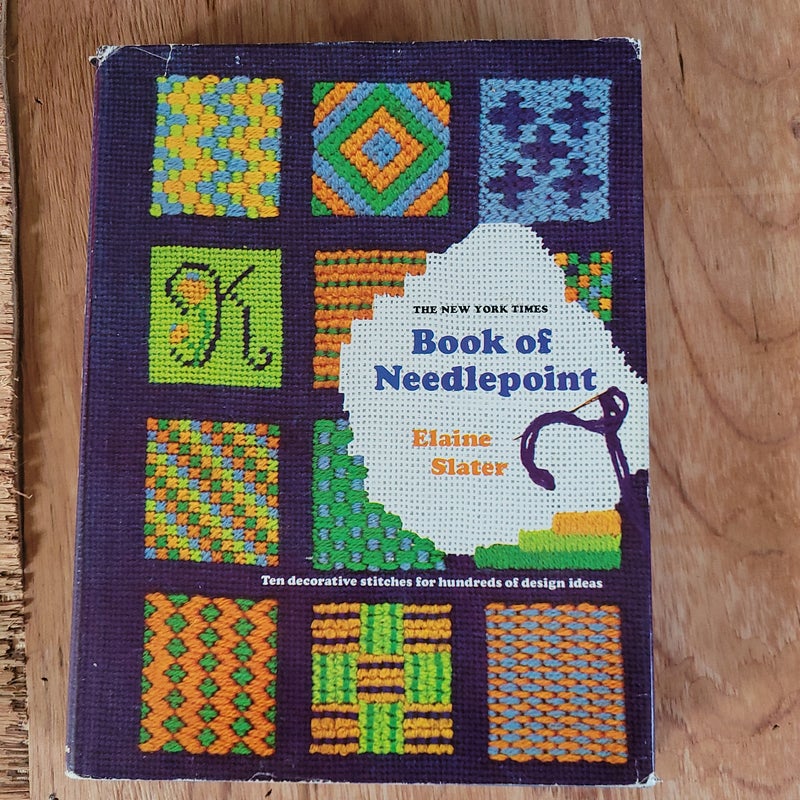 New York Times Book of Needlepoint by Elaine Slater, Hardcover