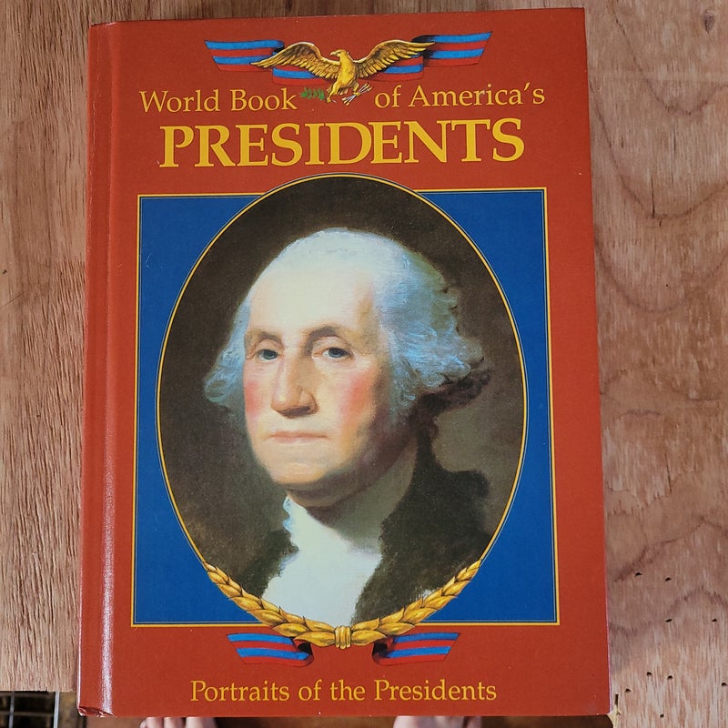 The World Book of America's Presidents