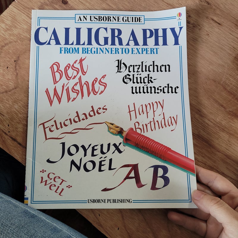 Calligraphy from Beginner to Expert