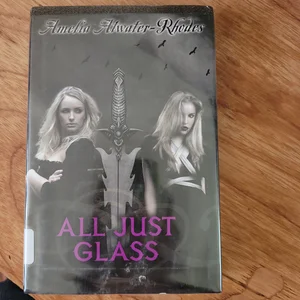 All Just Glass