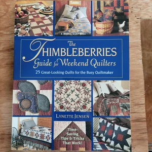 The Thimbleberries Guide for Weekend Quilters