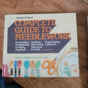 Complete Guide to Needlework