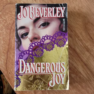 Dangerous Joy