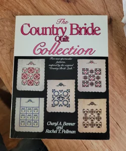 The Country Bride Quilt Collection