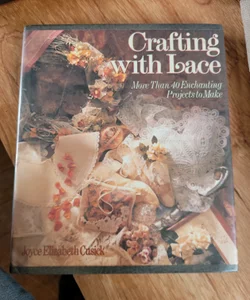 Crafting with Lace