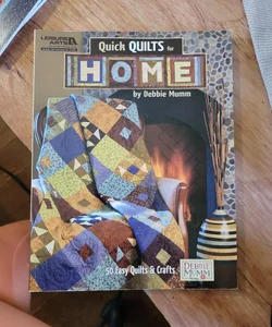 Quick Quilts for Home