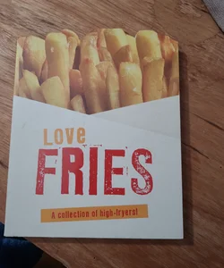 Love Fries