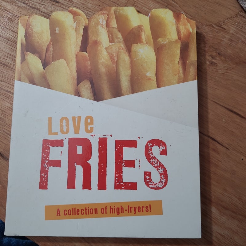 Love Fries