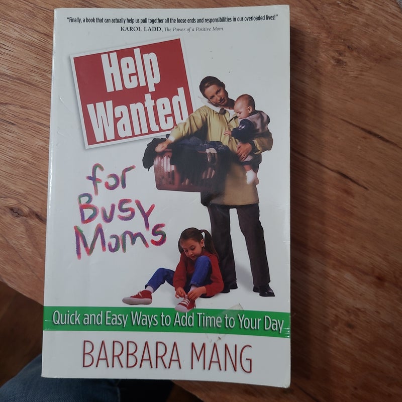Help Wanted for Busy Moms