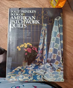 Polly Prindle's Book of American Patchwork Quilts