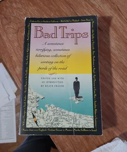 Bad Trips