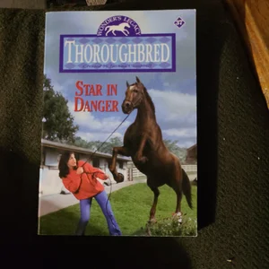 Thoroughbred #37: Star in Danger