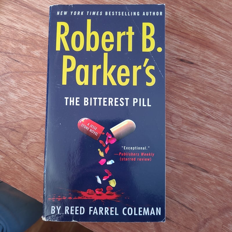 Robert B. Parker's the Bitterest Pill