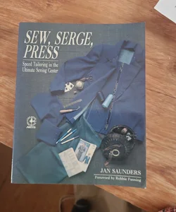 Sew, Serger, Press