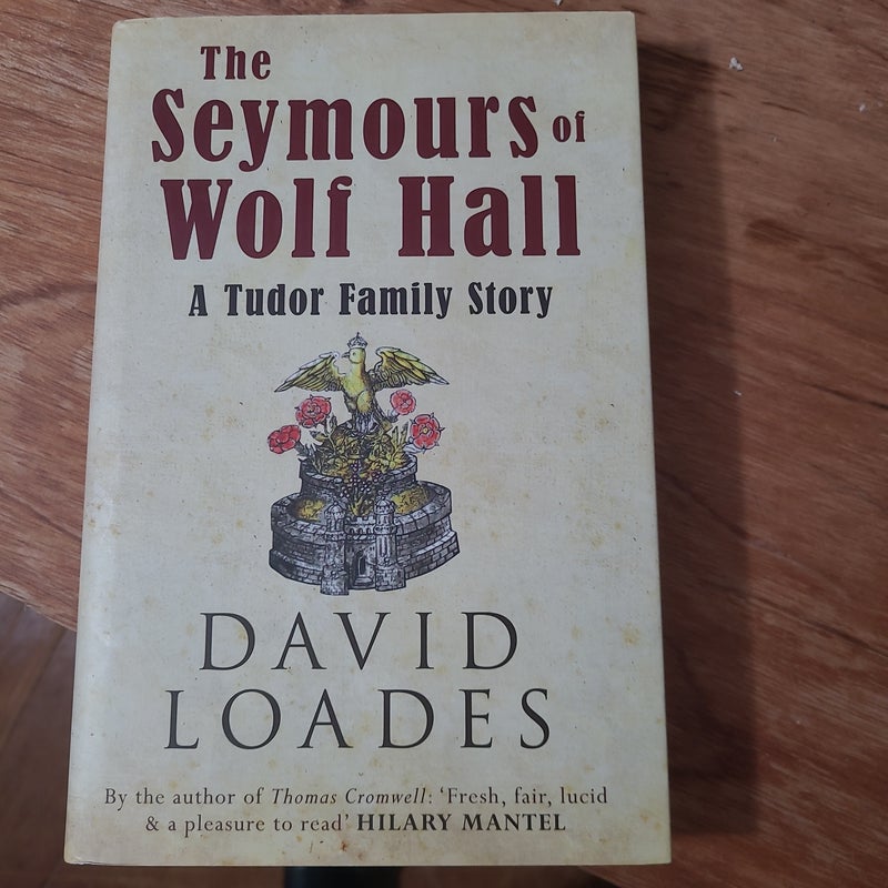 The Seymours of Wolf Hall