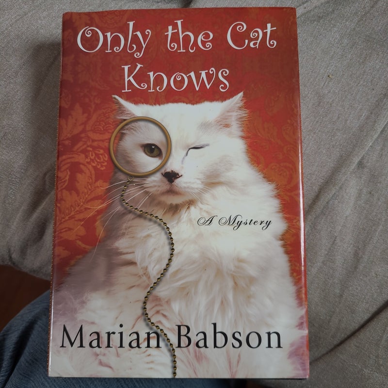 Only the Cat Knows
