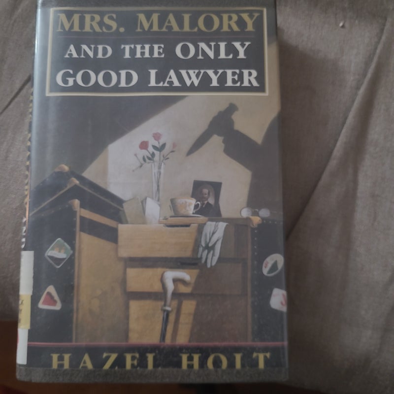 Mrs. Malory and the Only Good Lawyer