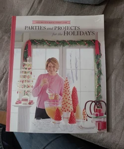 Parties and Projects for the Holidays