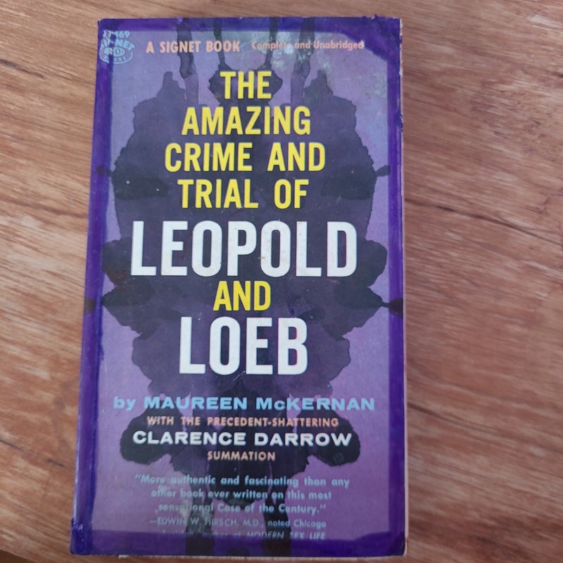 The Amazing Crime and Trial of Leopold and Loeb