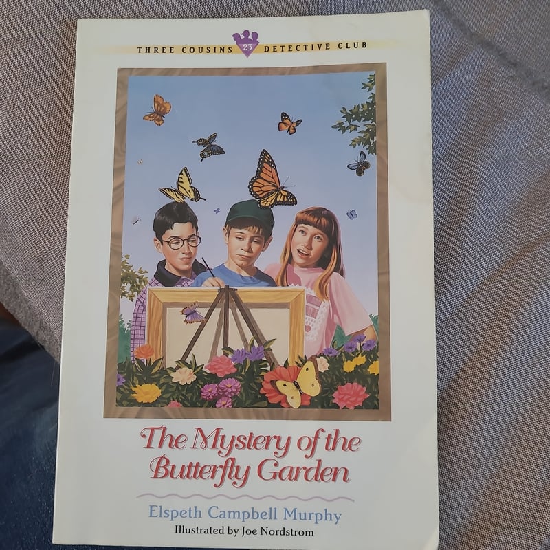 The Mystery of the Butterfly Garden by Elspeth Campbell Murphy